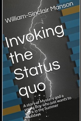 Invoking the Status quo