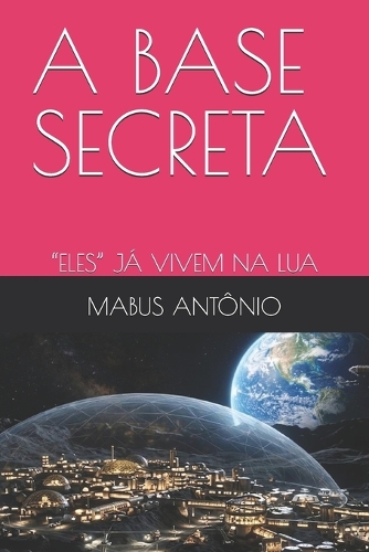 A Base Secreta