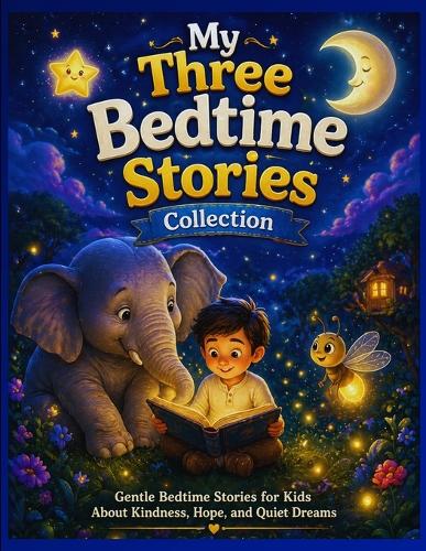 My Three Bedtime Stories Collection