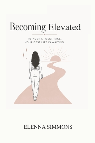 Becoming Elevated