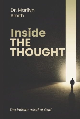 Inside the Thought Of God