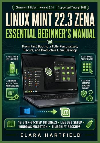 Linux Mint 22.3 Zena Essential Beginner's Manual