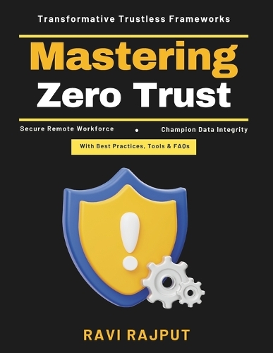Mastering Zero Trust