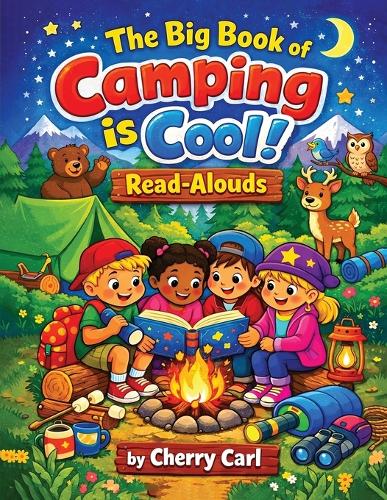 The Big Book of Camping is Cool! Read-Alouds