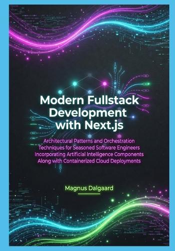 Modern Fullstack Development with Next.js