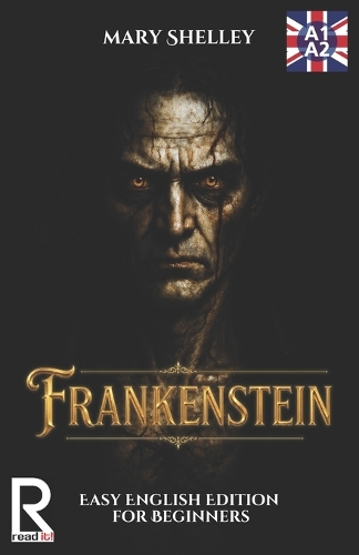 Frankenstein. Easy English Edition for Beginners A1-A2