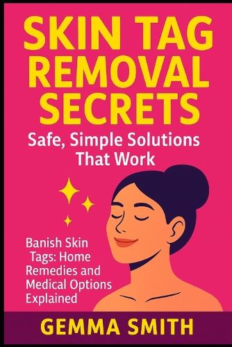 Skin Tag Removal Secrets
