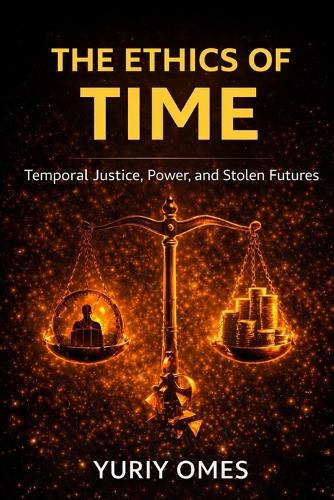 The Ethics of Time