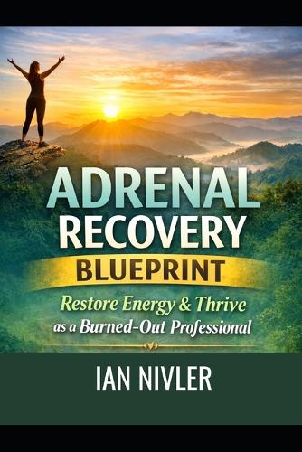 Adrenal Recovery Blueprint