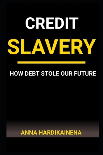 Credit Slavery
