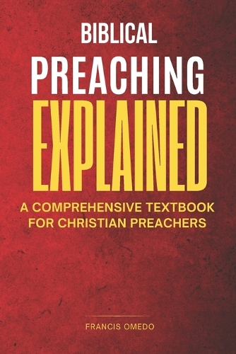 Biblical preaching explained