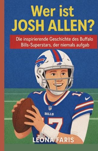 Wer ist Josh Allen?