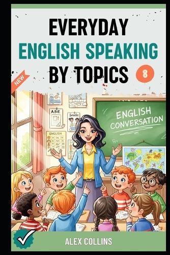 Everyday English Speaking By Topics