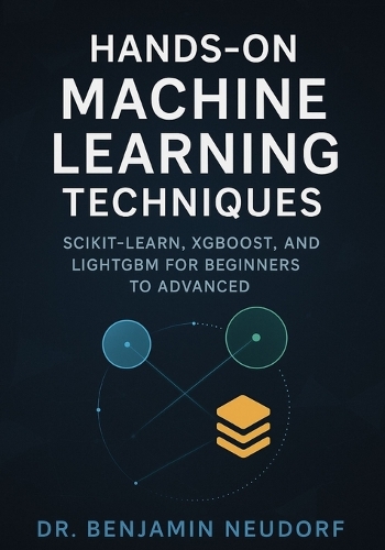 Hands-On Machine Learning Techniques