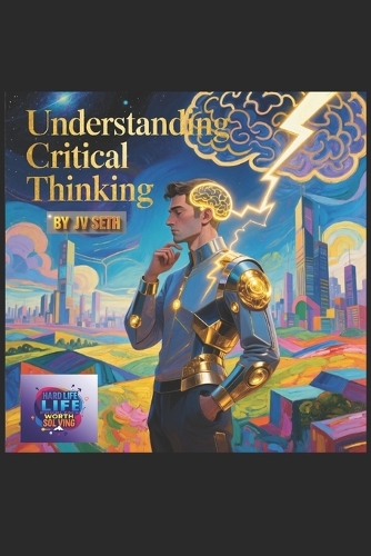 Understanding Critical Thinking