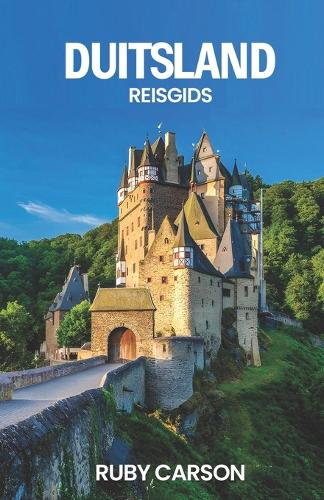 Duitsland Reisgids 2025