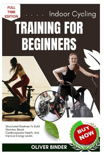Indoor Cycling Training For Beginners