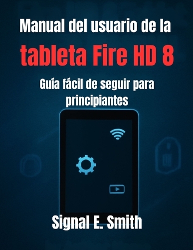 Manual del usuario de la tableta Fire HD 8