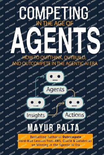 Competing in the Age of Agents
