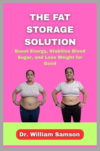 The Fat Storage Solution