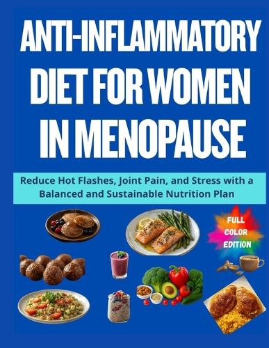 Anti-Inflammatory Diet for Women in Menopause
