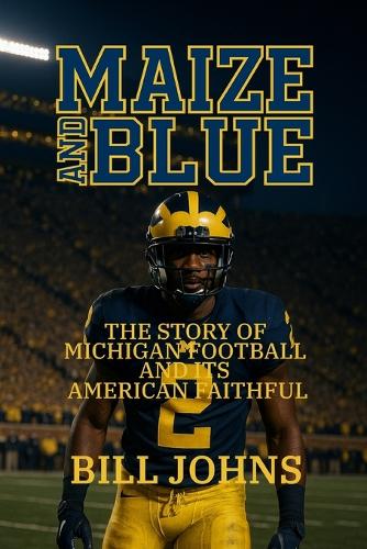 Maize and Blue