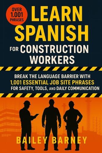 Learn Spanish for Construction Workers