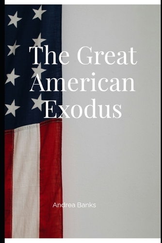 The Great American Exodus