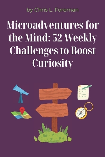Microadventures for the Mind
