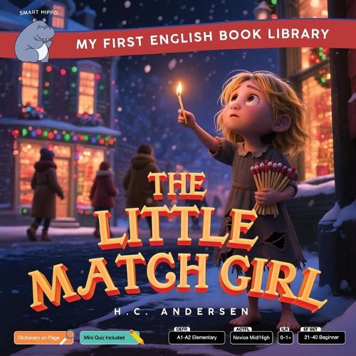 The Little Match Girl (Smart Hippo My First English Book Library)