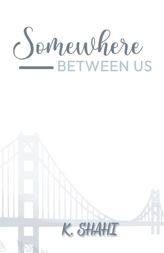 Somewhere Between Us