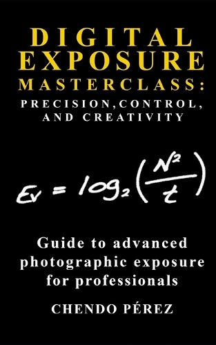Digital Exposure Masterclass