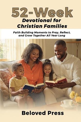 52-Week Devotional for Christian Families
