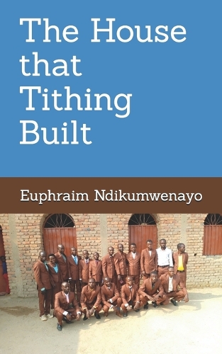 The House that Tithing Built