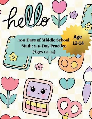 100 Days of Middle School Math