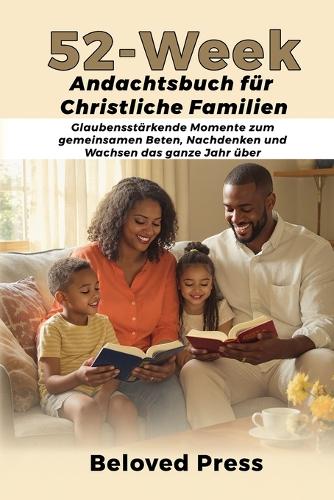 52-Wochen-Andachtsbuch für christliche Familien