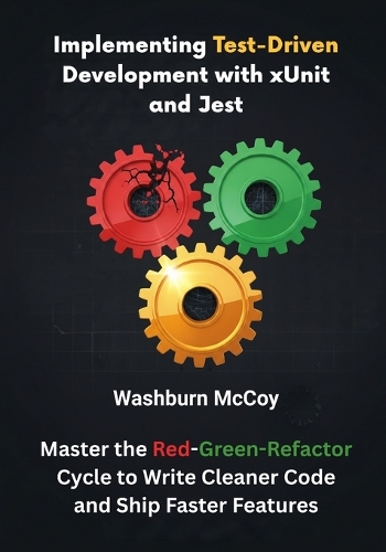 Implementing Test-Driven Development with xUnit and Jest
