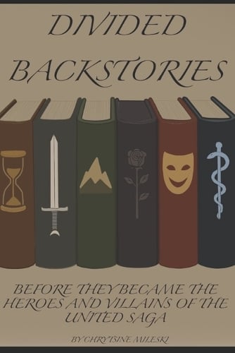Divided Backstories