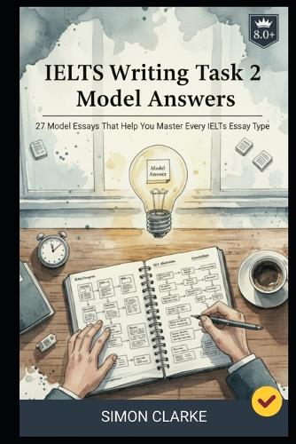 IELTS Writing Task 2 Model Answers