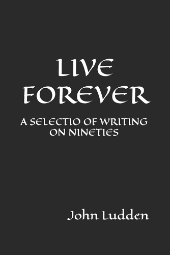 Live Forever