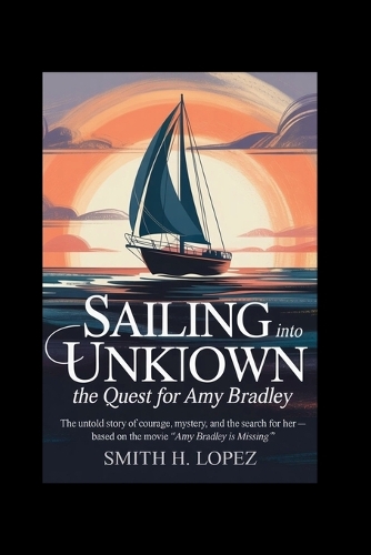 Sailing Into the Unknown