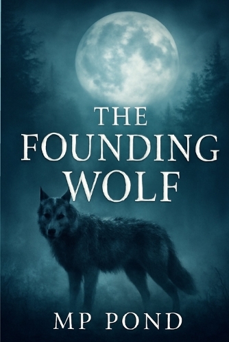 The Founding Wolf
