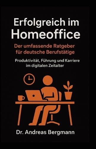 Erfolgreich im Homeoffice