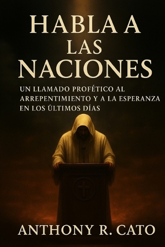 Habla a las Naciones.