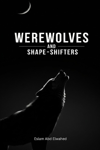 Werewolves and Shape-Shifters