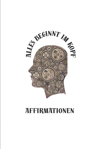 Alles beginnt im KOPF