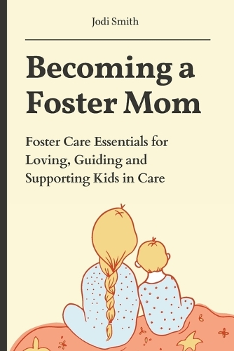 Becoming a Foster Mom