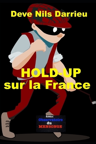 Hold-up sur la France