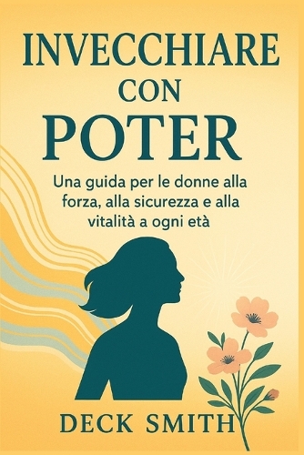 Invecchiare Con Potere