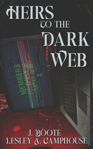 Heirs to the Dark Web